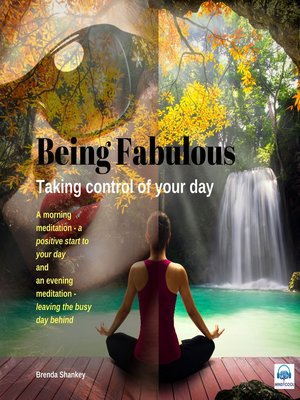 cover image of Being Fabulous--3 of 3 Taking Control of your Day